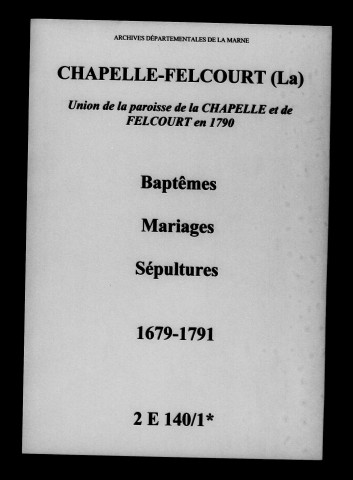 Chapelle-sur-Auve (La). Baptêmes, mariages, sépultures 1679-1791