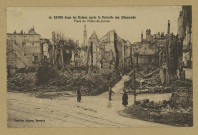 REIMS. 19. Reims dans les Ruines après la Retraite des Allemands - Place du Palais-de-Justice.
ÉpernayThuillier.Sans date