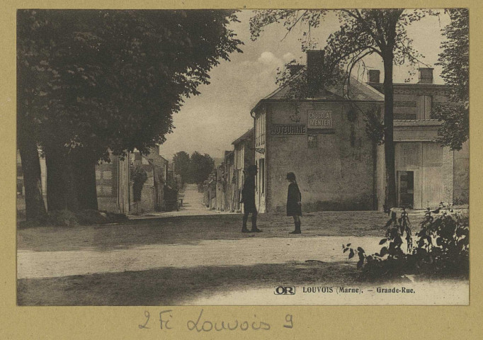 LOUVOIS. Grande-Rue. Matougues Édition Artistiques OR Ch. Brunel. [vers 1908] 