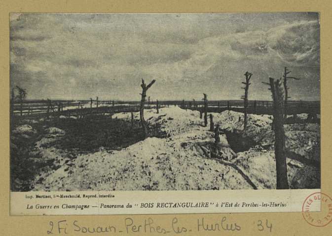 SOUAIN-PERTHES-LÈS-HURLUS. La Guerre en Champagne. Panorama du Bois Rectangulaire à l'Est de Perthes-Les-Hurlus. (51 - Sainte-Menehould Martinet). [vers 1920] 