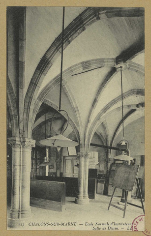 CHÂLONS-EN-CHAMPAGNE. 127- École Normale d'instituteurs. Salle de dessin. L. L. 1907 