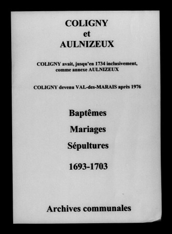 Coligny. Baptêmes, mariages, sépultures 1693-1703