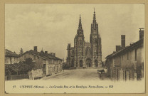 ÉPINE (L'). 17-La Grande Rue et la Basilique Notre-Dame / N. D., photographe.
(75 - ParisLevy et Neurdein Réunis).Sans date