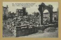 REIMS. 569. Les ruines de la Grande Guerre. Les Ruines place des Marchés - Great War Ruins. The ruins Market's square / L.L.
(75 - ParisLévy Fils et Cie).[1919]