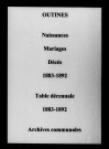 Outines. Naissances, mariages, décès et tables décennales des naissances, mariages, décès 1883-1892