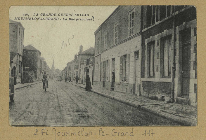 MOURMELON-LE-GRAND. -1267-La Grande Guerre 1914-18. Mourmelon-le-Grand La Rue principale / Express, photographe.
(75 - ParisPhototypie Baudinière).1914-1918