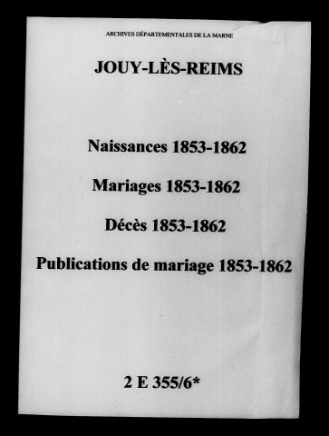 Jouy. Naissances, mariages, décès, publications de mariage 1853-1862