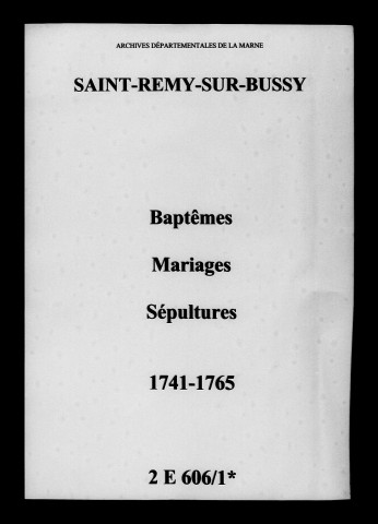 Saint-Remy-sur-Bussy. Baptêmes, mariages, sépultures 1741-1765