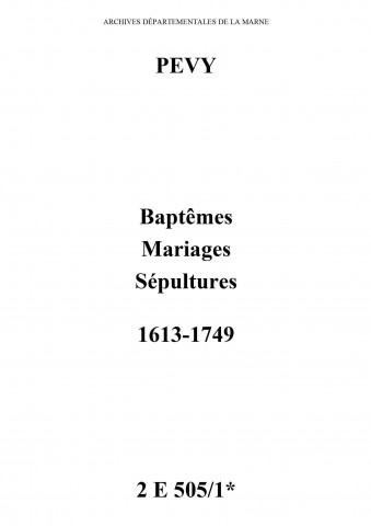 Pévy. Baptêmes, mariages, sépultures 1613-1749