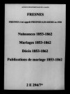 Fresnes. Naissances, mariages, décès, publications de mariage 1853-1862
