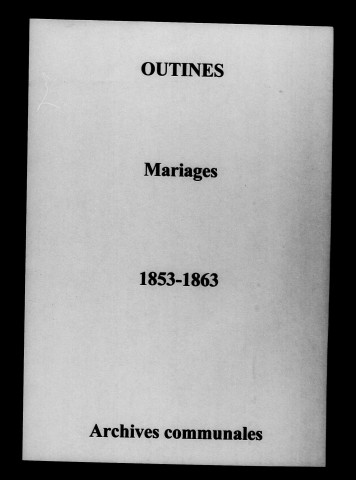Outines. Mariages 1853-1863