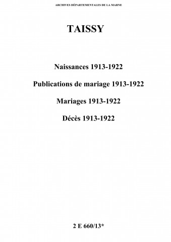 Taissy. Naissances, publications de mariage, mariages, décès 1913-1922