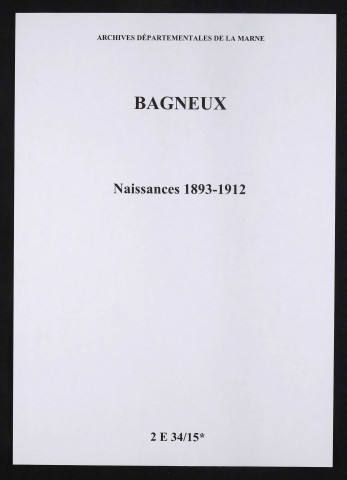 Bagneux. Naissances 1893-1912