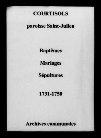 Courtisols. Saint-Julien. Baptêmes, mariages, sépultures 1731-1750