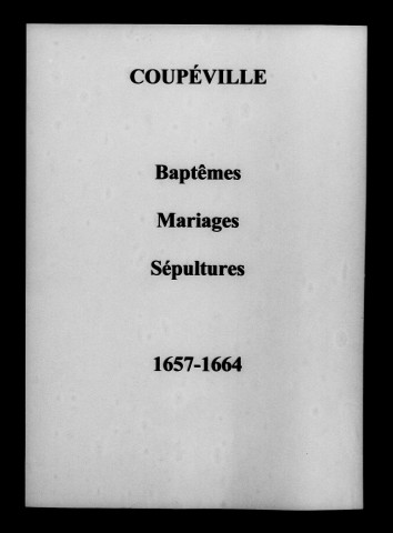 Coupéville. Baptêmes, mariages, sépultures 1657-1669