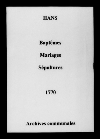 Hans. Baptêmes, mariages, sépultures 1770