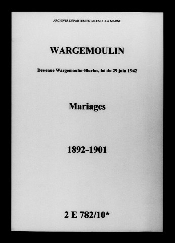 Wargemoulin. Mariages 1892-1901
