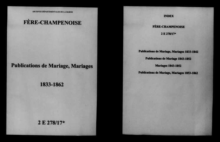 Fère-Champenoise. Publications de mariage, mariages 1833-1862