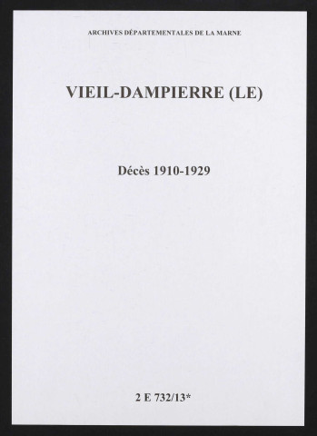 Vieil-Dampierre (Le). Décès 1910-1929