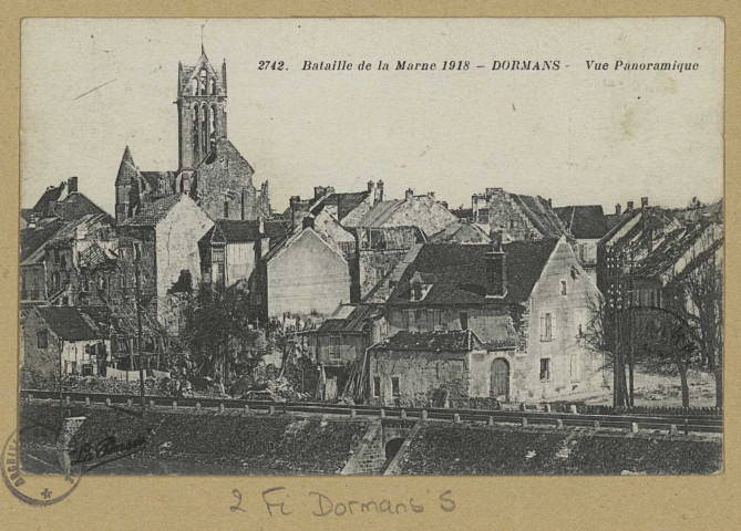 DORMANS. 2742-Bataille de la Marne 1918-Dormans-Vue panoramique.
(75 - ParisLa Pensée phototypie Baudinière).[vers 1921]