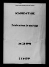 Somme-Yèvre. Publications de mariage an XI-1901