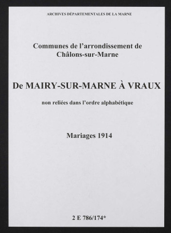 Communes de Mairy-sur-Marne à Vraux de l'arrondissement de Châlons. Mariages 1914