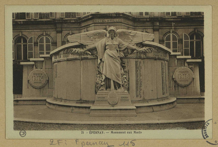 ÉPERNAY. 21-Monument aux morts. Reims Édition Artistiques Or Ch. Brunel. Sans date 