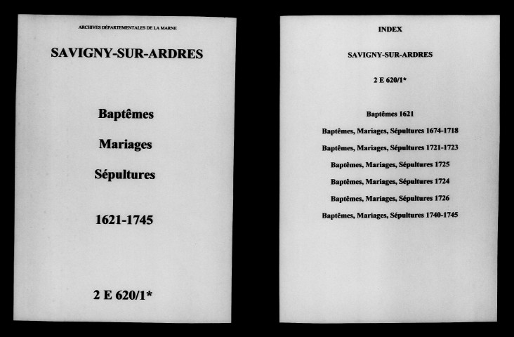 Savigny-sur-Ardres. Baptêmes, mariages, sépultures 1621-1745