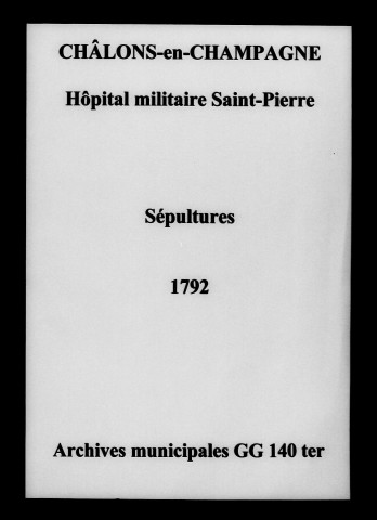 Châlons-sur-Marne. Hôpital militaire Saint-Pierre. Sépultures 1792