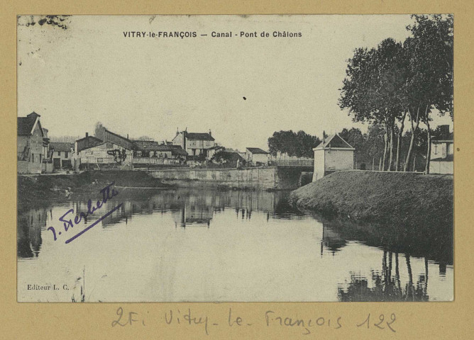 VITRY-LE-FRANÇOIS. Canal. Pont de Châlons. Édition L. C. [vers 1907] 