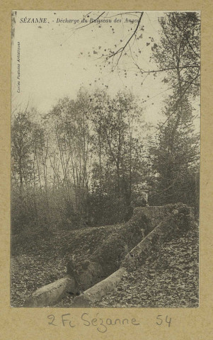 SÉZANNE. Décharge du Ruisseau des Anges.
Édition Cartes Postales Artistiques.[vers 1905]