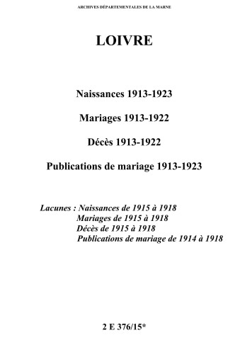 Loivre. Naissances, mariages, décès, publications de mariage 1913-1923