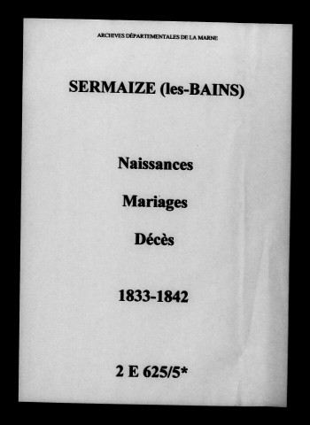 Sermaize-sur-Saulx. Naissances, mariages, décès 1833-1842