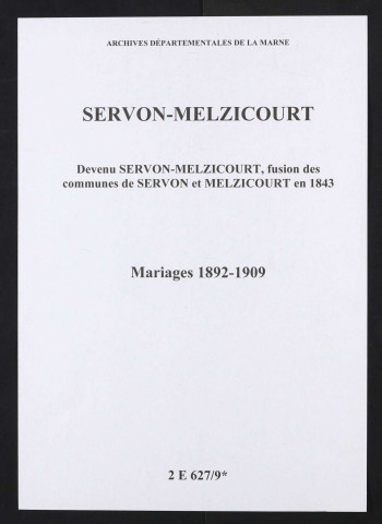 Servon-Melzicourt. Mariages 1892-1909