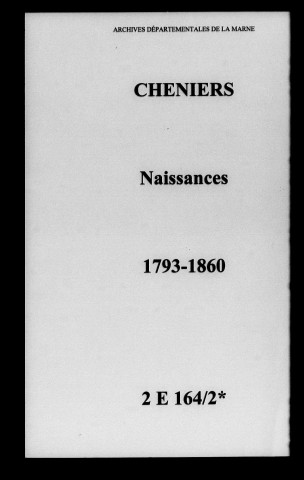 Cheniers. Naissances 1793-1860