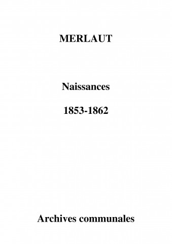 Merlaut. Naissances 1853-1862