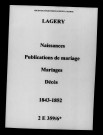 Lagery. Naissances, publications de mariage, mariages, décès 1843-1852