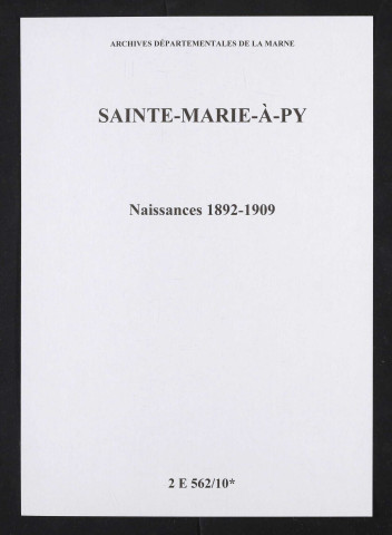 Sainte-Marie-à-Py. Naissances 1892-1909