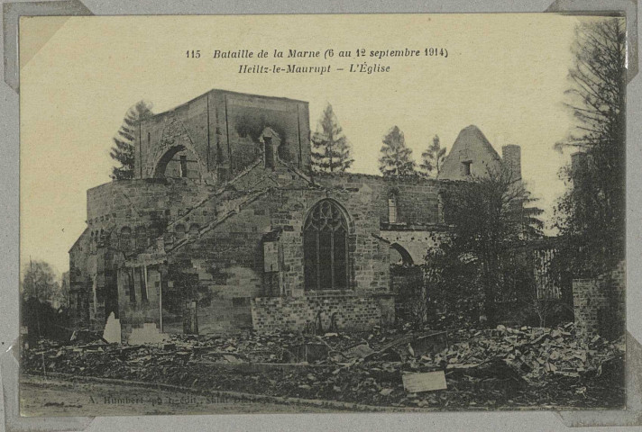 HEILTZ-LE-MAURUPT. 115. Bataille de la Marne (6 au 12 septembre 1914). Heiltz-le-Maurupt. L'Église. Phot. Édit. A. Humbert [vers 1957] 
