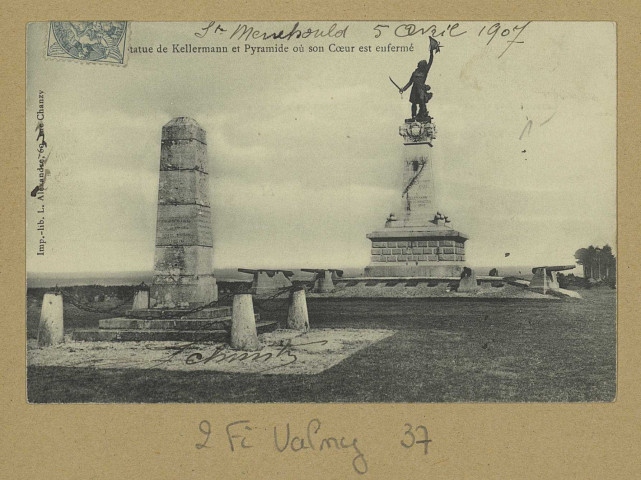 VALMY. Statue de Kellermann et Pyramide où est enfermé son cœur.
(51 - Sainte-MenehouldImp. L. Alexandre).1907