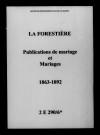 Forestière (La). Publications de mariage, mariages 1863-1892