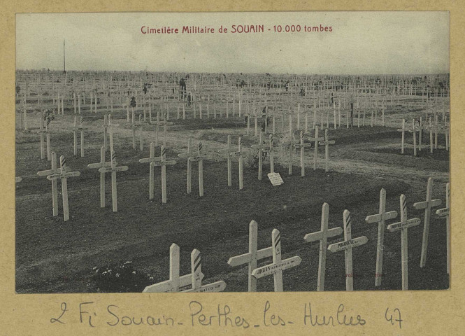SOUAIN-PERTHES-LÈS-HURLUS. Souain. 10 000 tombes / Cliché E. Groiseau, Reims.
Édition Hanny-Martin (51 - Reimsphotot. J. Bienaimé).[vers 1922]