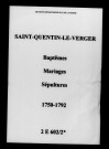 Saint-Quentin-le-Verger. Baptêmes, mariages, sépultures 1750-1792