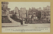REIMS. 36. Place Drouet d'Erlon après le bombardement des allemands. Drouet Derlon after the bombardment of the Germans / Marcel Delboy, phot., Bordeaux.