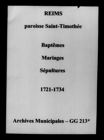 Reims. Saint-Timothée. Baptêmes, mariages, sépultures 1721-1734