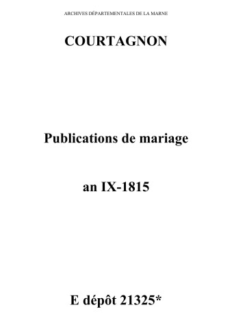 Courtagnon. Publications de mariage an IX-1815