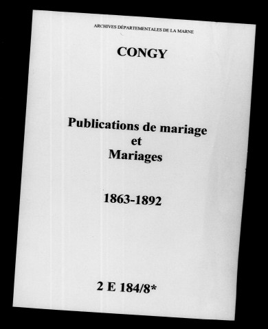 Congy. Publications de mariage, mariages 1863-1892