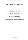 Villers-Marmery. Naissances, décès, mariages, publications de mariage 1903-1912