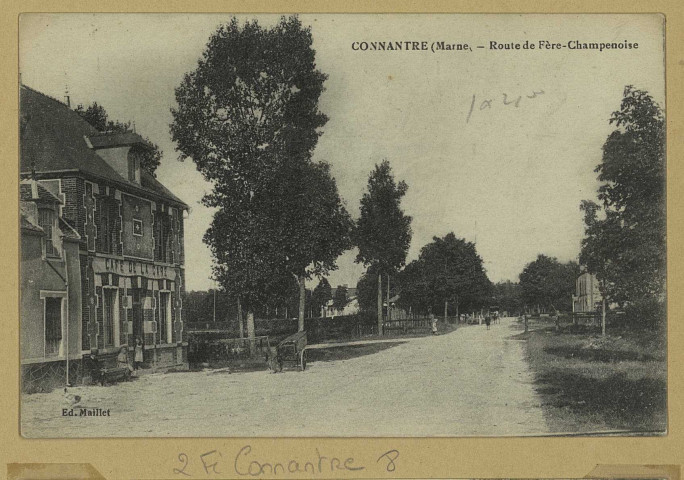 CONNANTRE. Route de Fère-Champenoise. Édition Maillet. [vers 1917] 