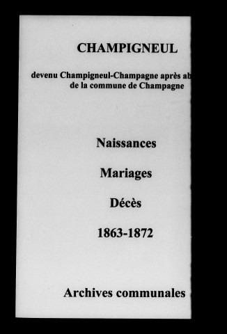 Champigneul-Champagne. Naissances, mariages, décès 1863-1872